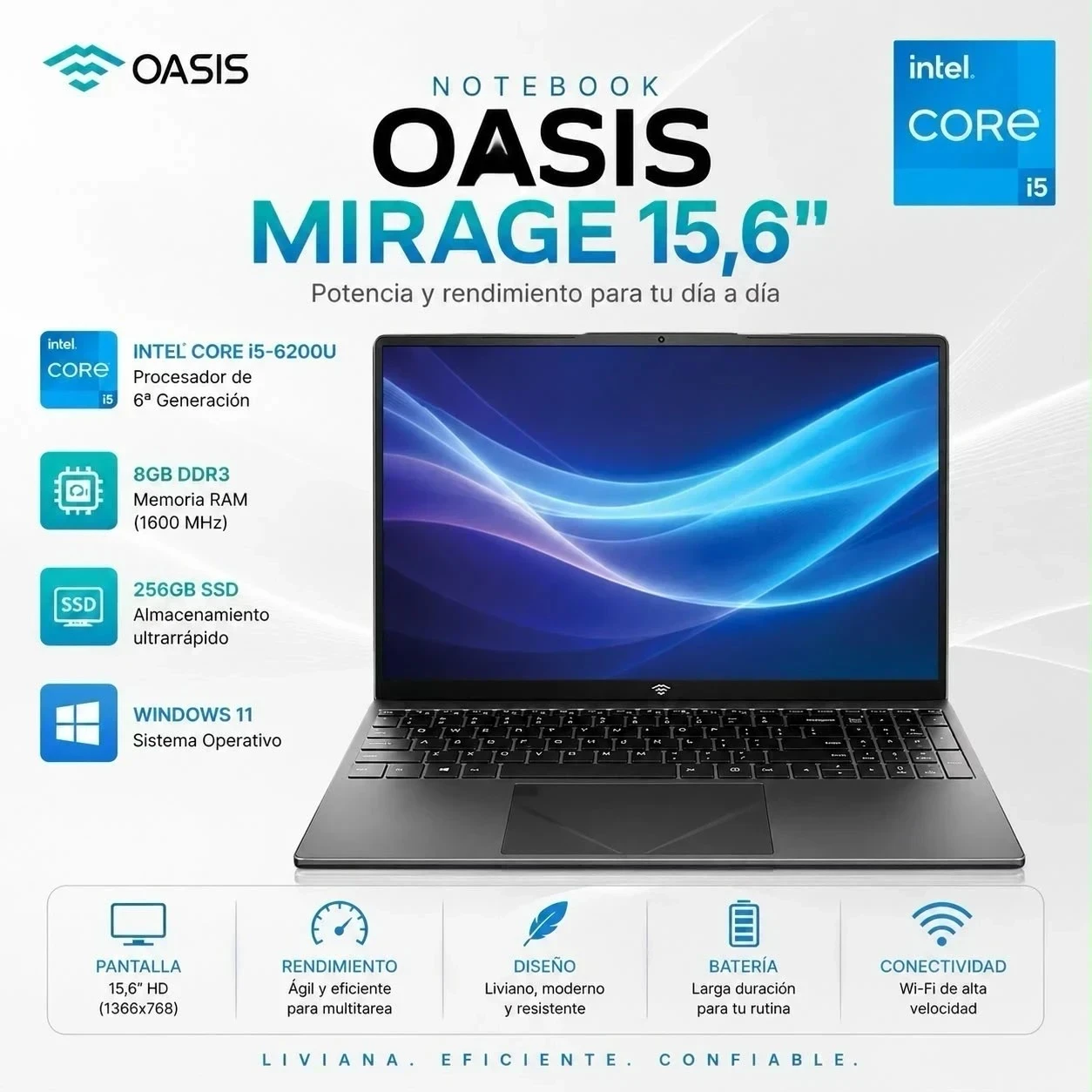 NOTEBOOK OASIS Intel i5 6200U PANTALLA 15,6” 256ssd, 8GB DDR3 (1600mhz) WINDOWS 11