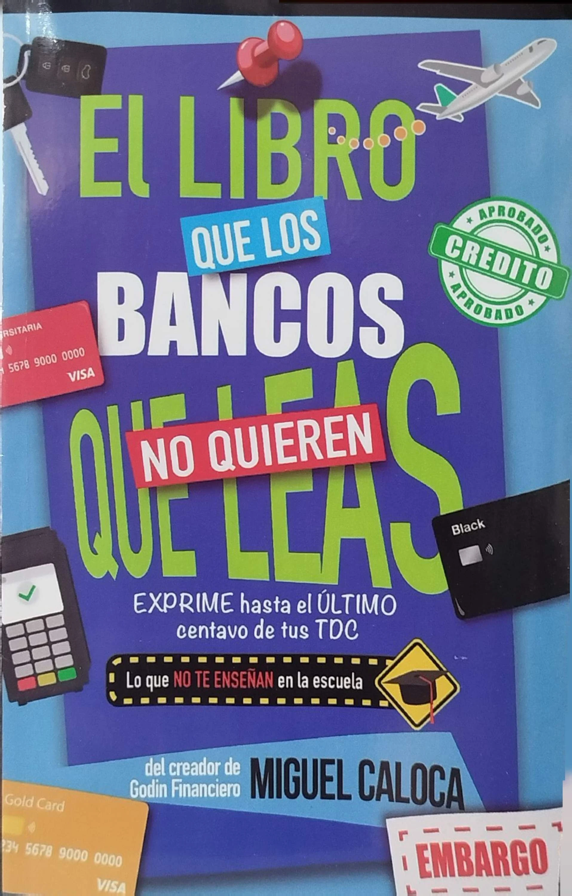 EL LIBRO QUE LOS BANCOS NO QUIEREN QUE LEAS 