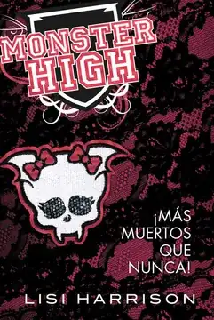 MONSTER HIGH MAS MUERTOS QUE NUNCA