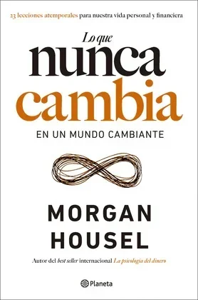 LOS QUE NUNCA CAMBIA EN UN MUNDO CAMBIANTE - 