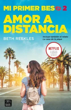MI PRIMER BESO 2 AMOR A DISTANCIA 