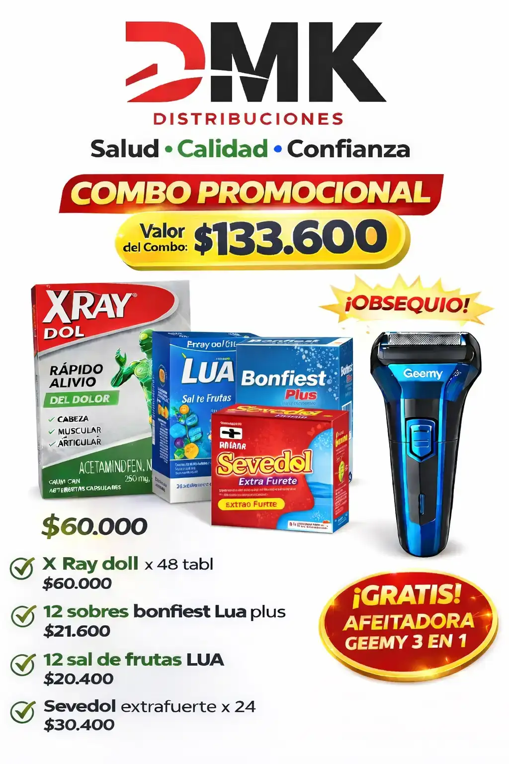 COMBO SEVEDOL EXT.*24+XRAY DOLL*48+BONFIEST*12+SAL FRUT.*12 OBS.AFEITADORA 