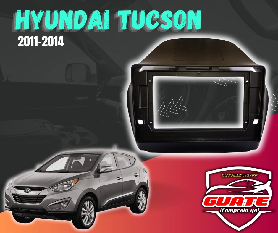 DASHKIT PARA HYUNDAI TUCSON   