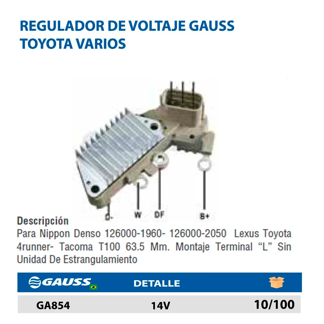 REGULADOR DE VOLTAJE GAUSS TOYOTA VARIOS 14V