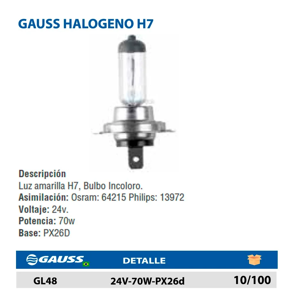 GAUSS HALOGENO H7 24V-70W-PX26d