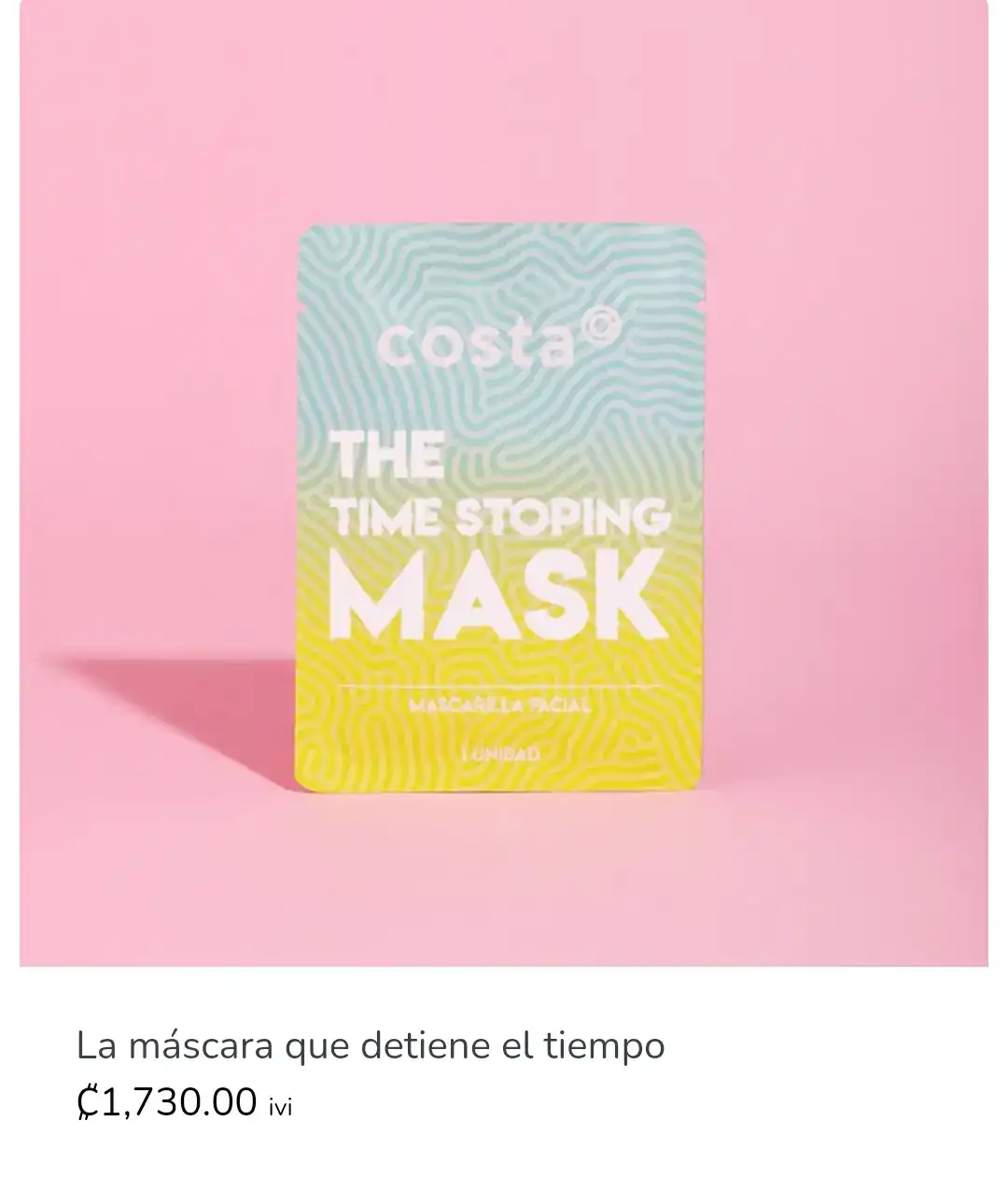 La mascarilla que detiene el tiempo 