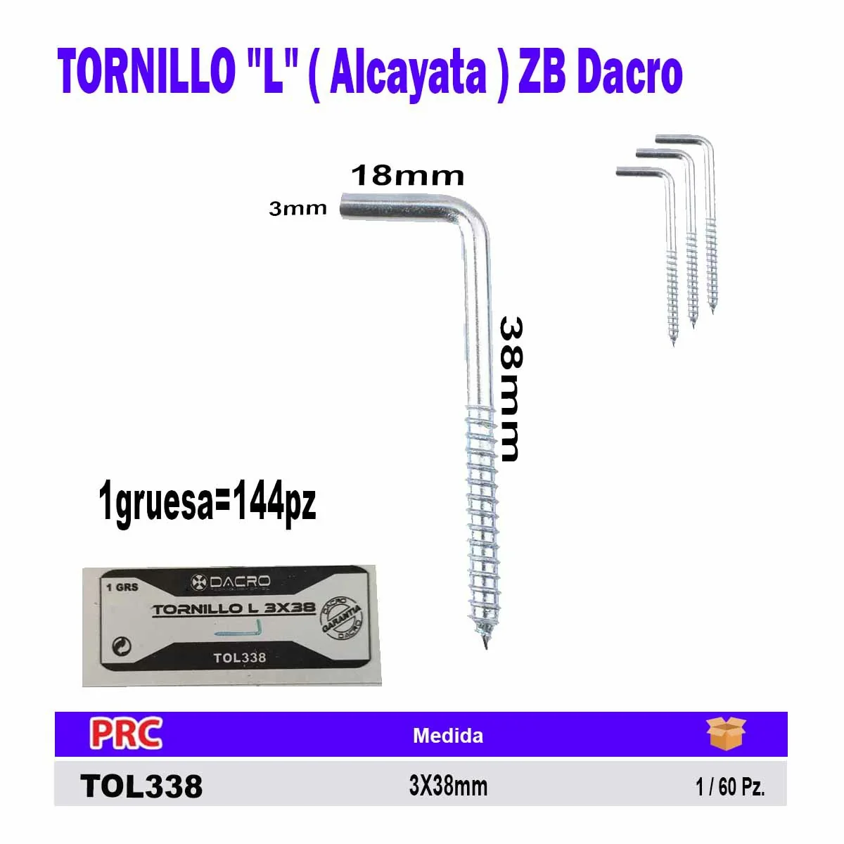 TORNILLO "L" ( Alcayata ) ZB Dacro (1grue=144pz) (CGL040) 38