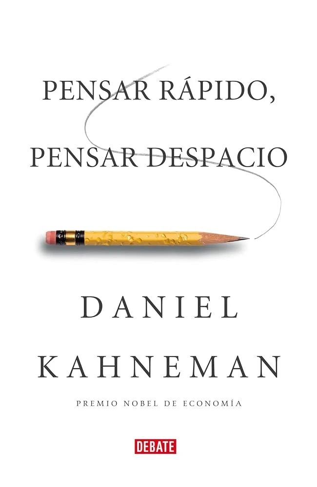 PENSAR RAPIDO PENSAR DESPACIO