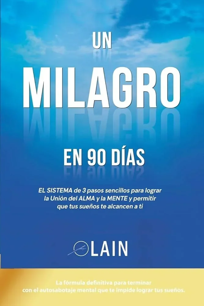 UN MILAGRO EN 90 DIAS
