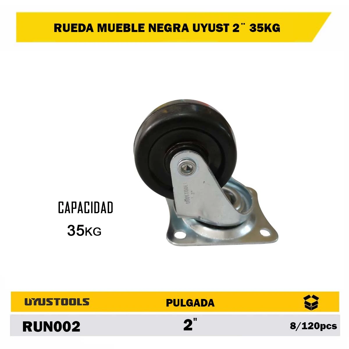 RUEDA MUEBLE NEGRA UYUST 2¨ 35KG