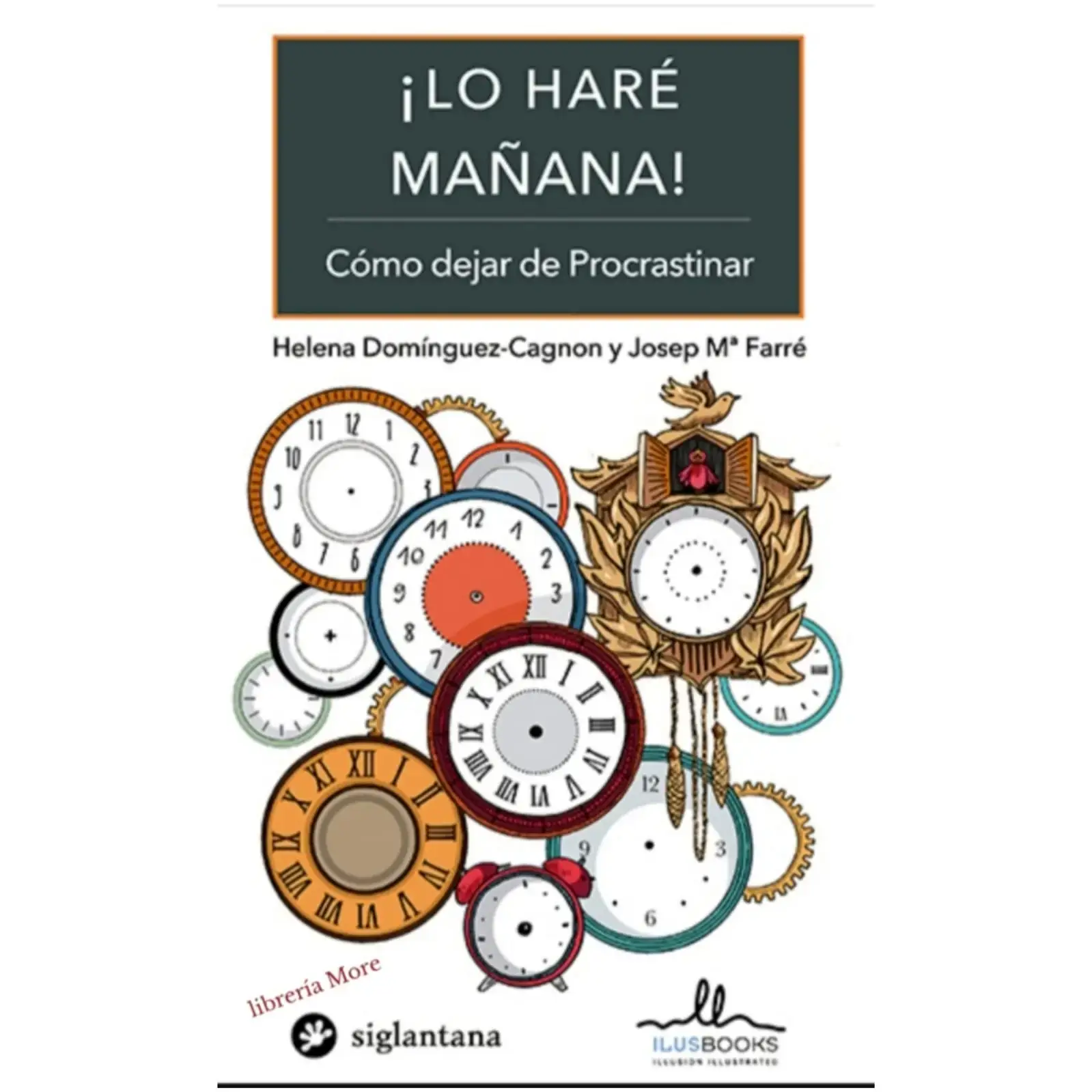 ¡Lo haré mañana!