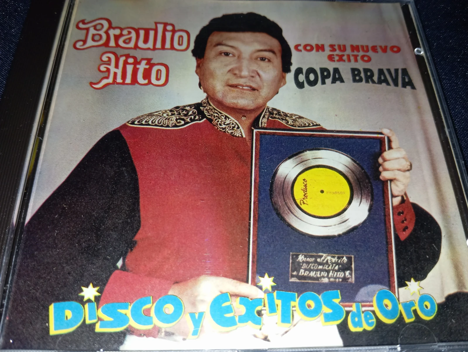 Braulio Hito - Disco y Exitos De Oro (LAURO RECORDS)