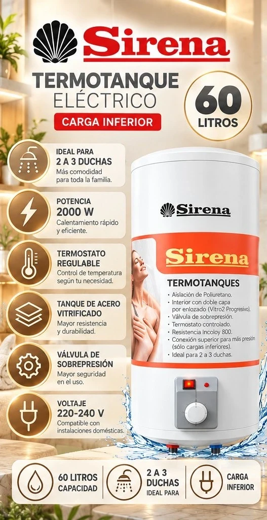 TERMOTANQUE ELECTRICO SIRENA 60 LITROS CARGA INFERIOR CONSULTAR DISPONIBILIDAD CON EL VENDEDOR 