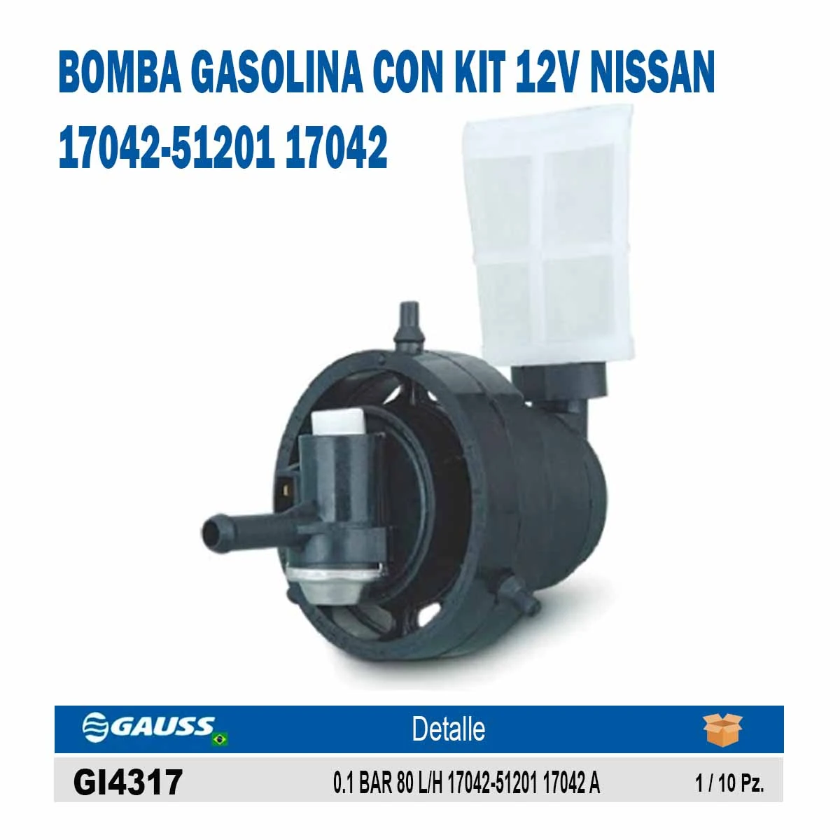BOMBA GASOLINA CON KIT 12V NISSAN 17042-51201 17042 0.1 BAR 80 L/H 17042-51201 17042 A