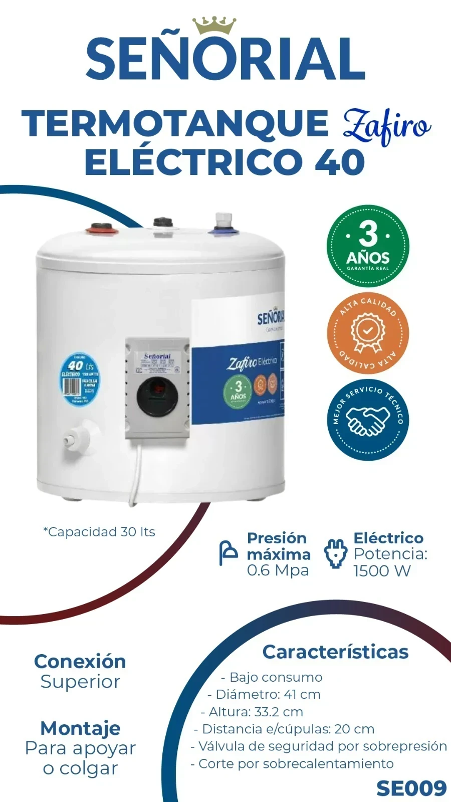 TERMOTANQUE SEÑORIAL ZAFIRO ELÉCTRICO 40LTS