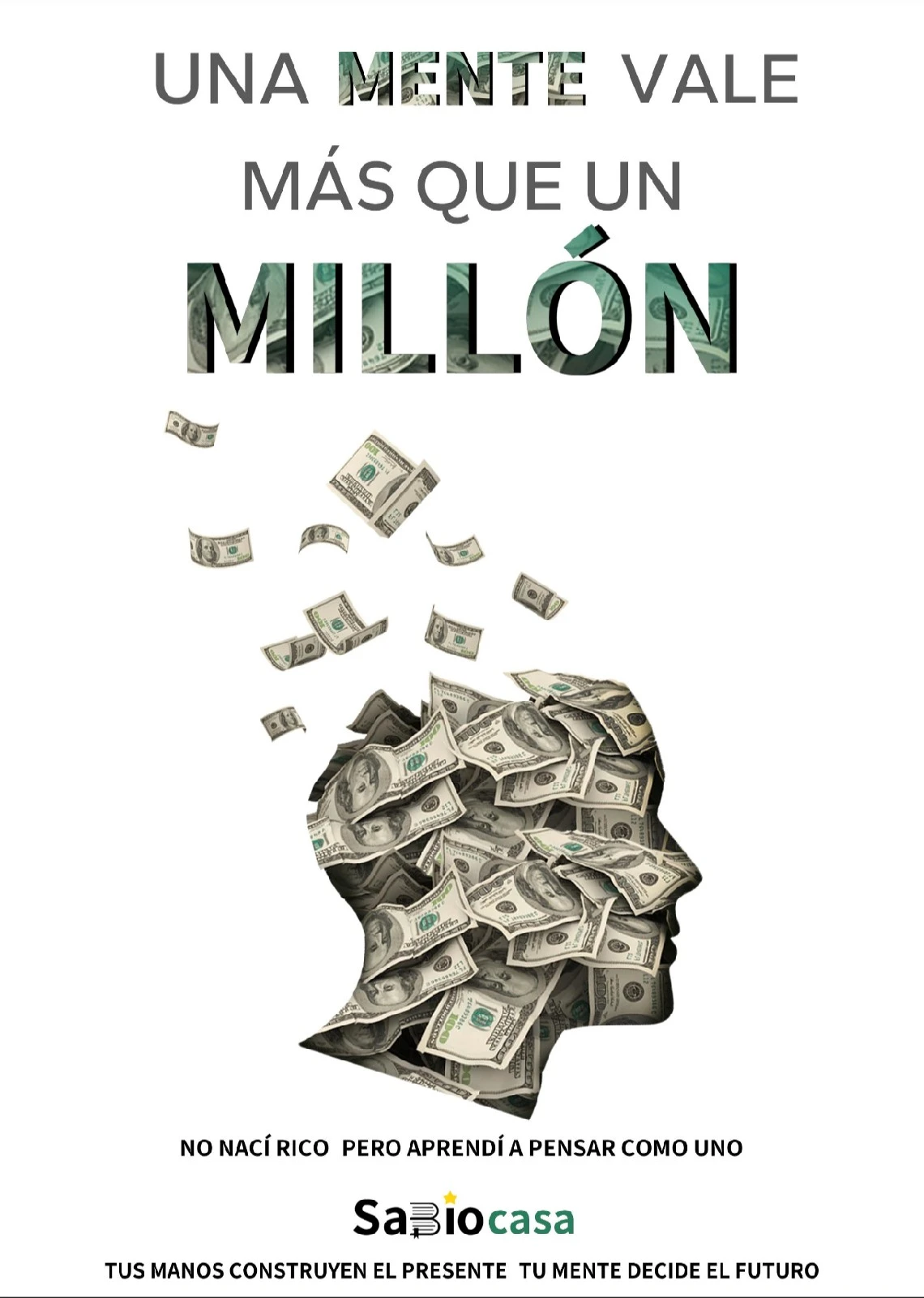 UNA MENTE VALE MAS QUE UN MILLON