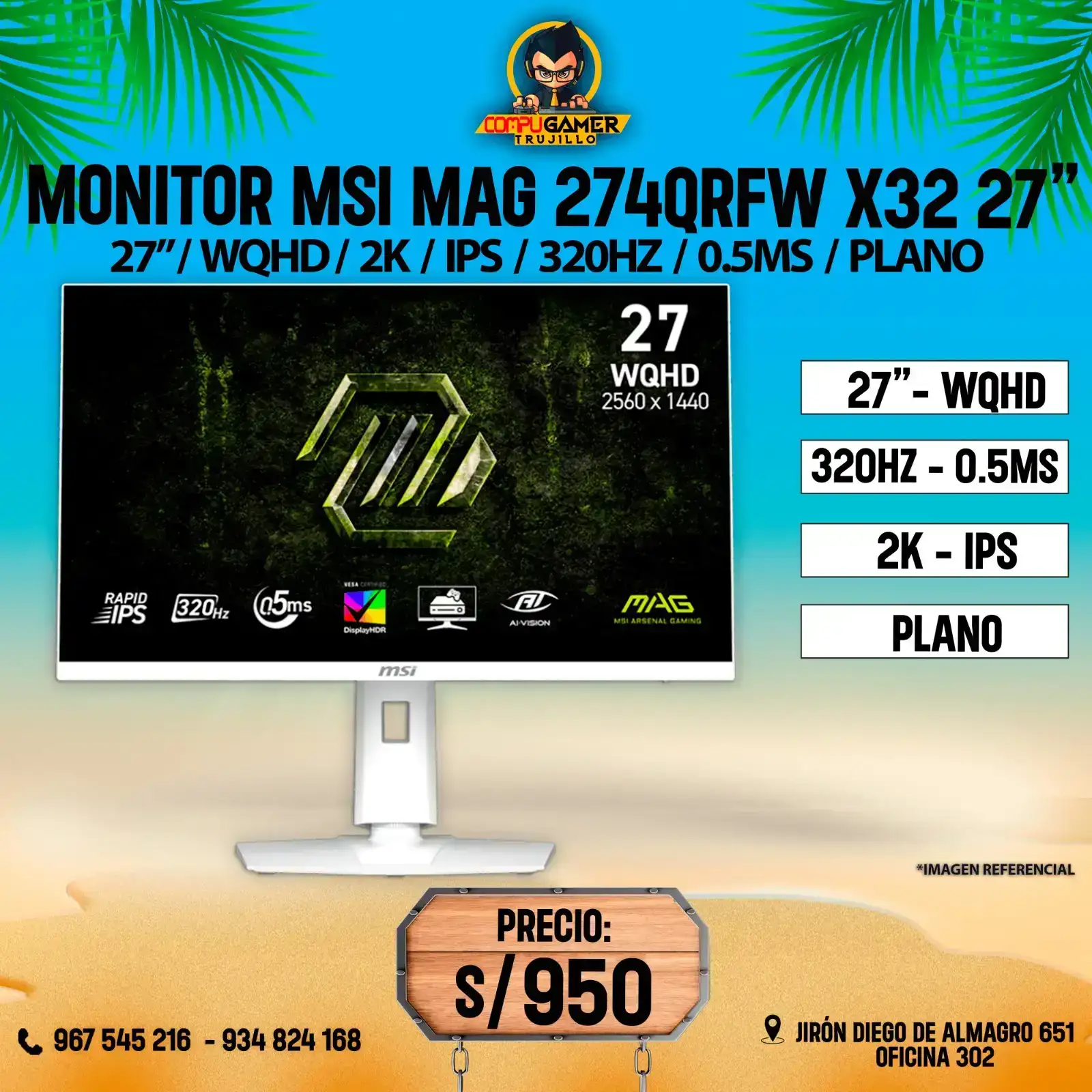 MONITOR MSI MAG 274QRFW X32 27", 2K, 320HZ, 0.5MS, PLANO 