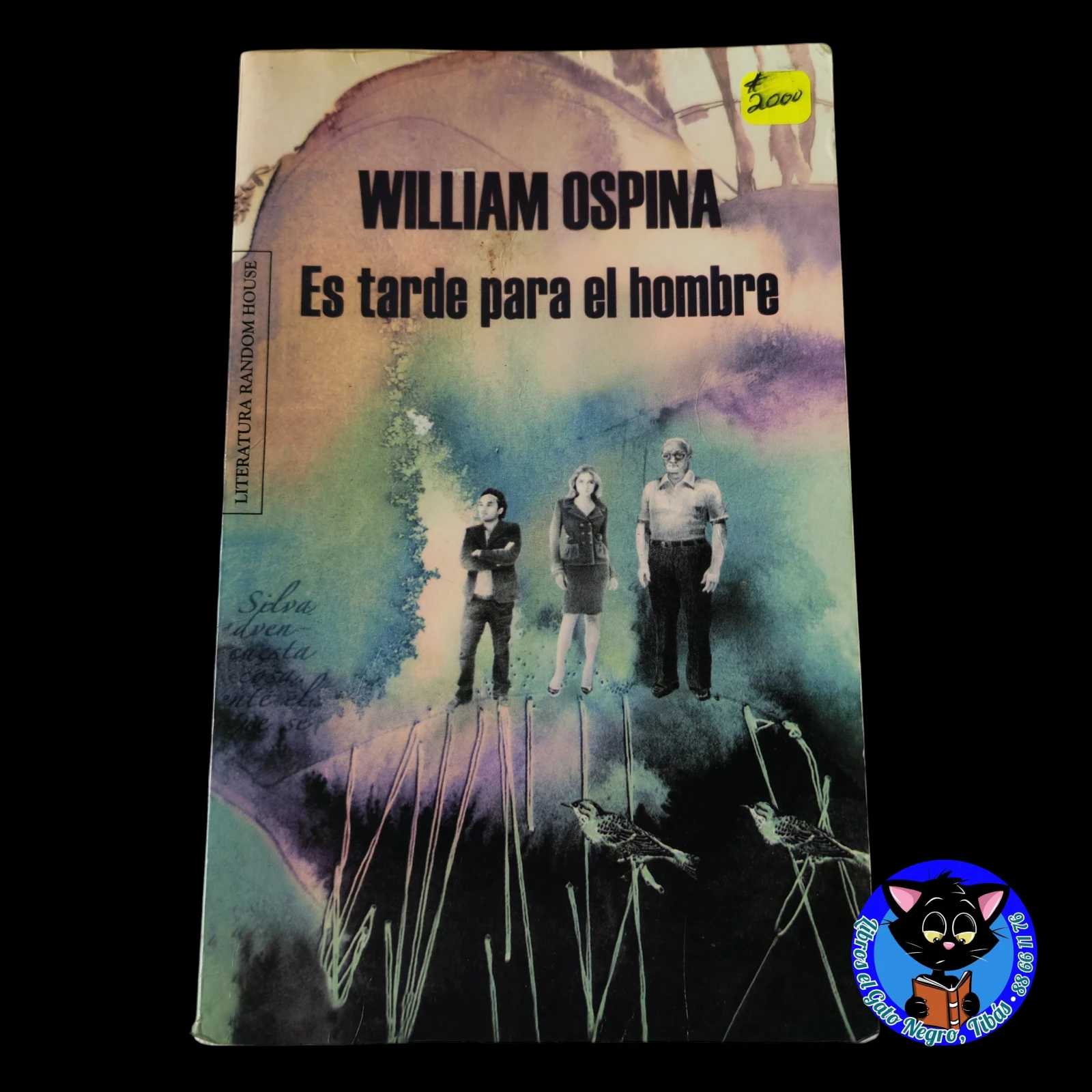 Es tarde para el hombre, William Ospina usado 