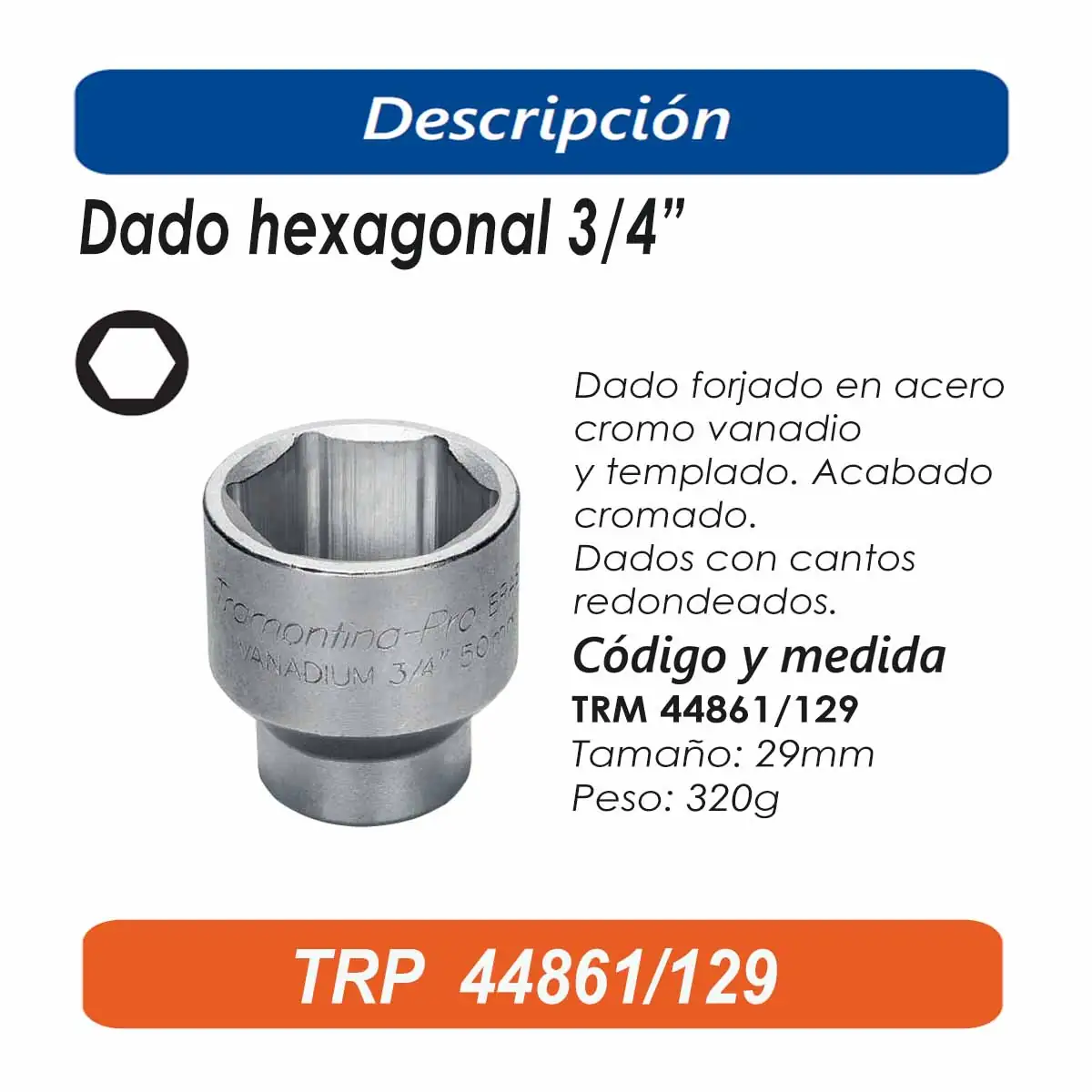 DADO HEX TRM PRO 3/4 29MM