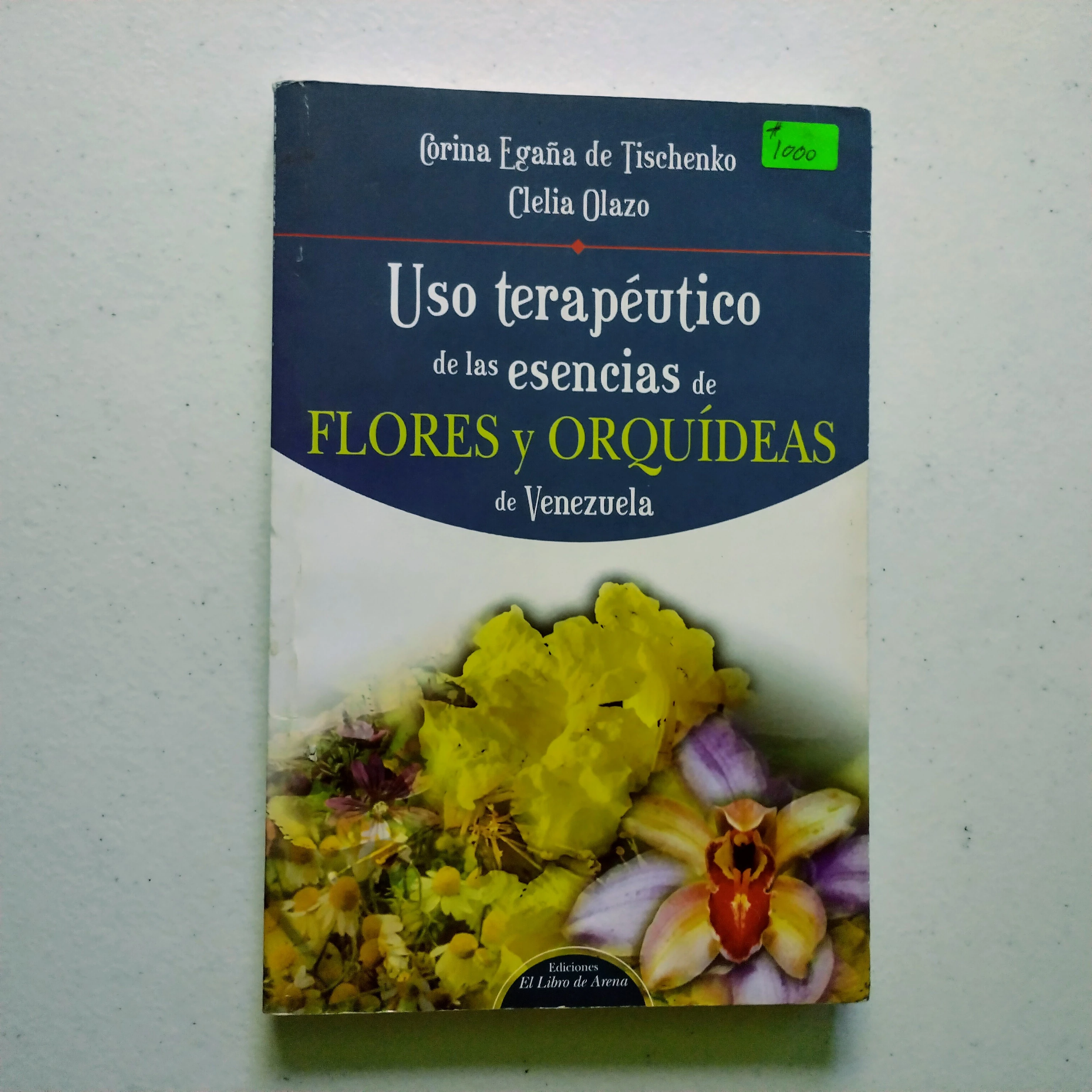 Uso terapéutico de las esencias de flores y orquídeas de Venezuela 