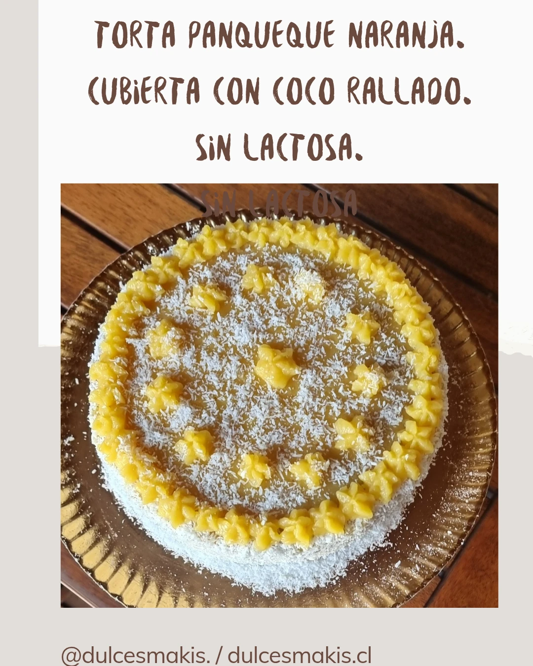 Torta Panqueque Naranja Cubierta Con Coco Rallado./10 Personas./Sin Lactosa.