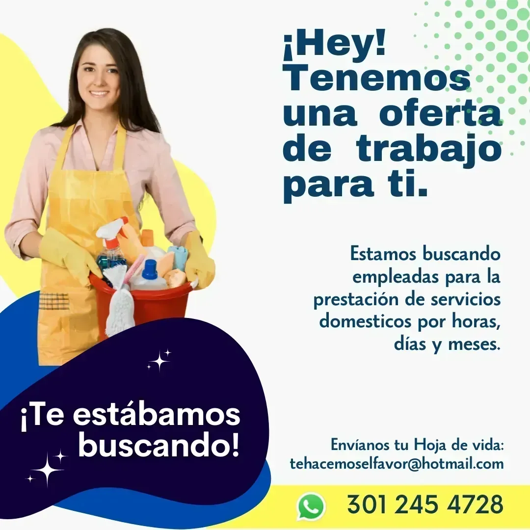 Oferta de Trabajo Empleadas de Servicios Domésticos 
