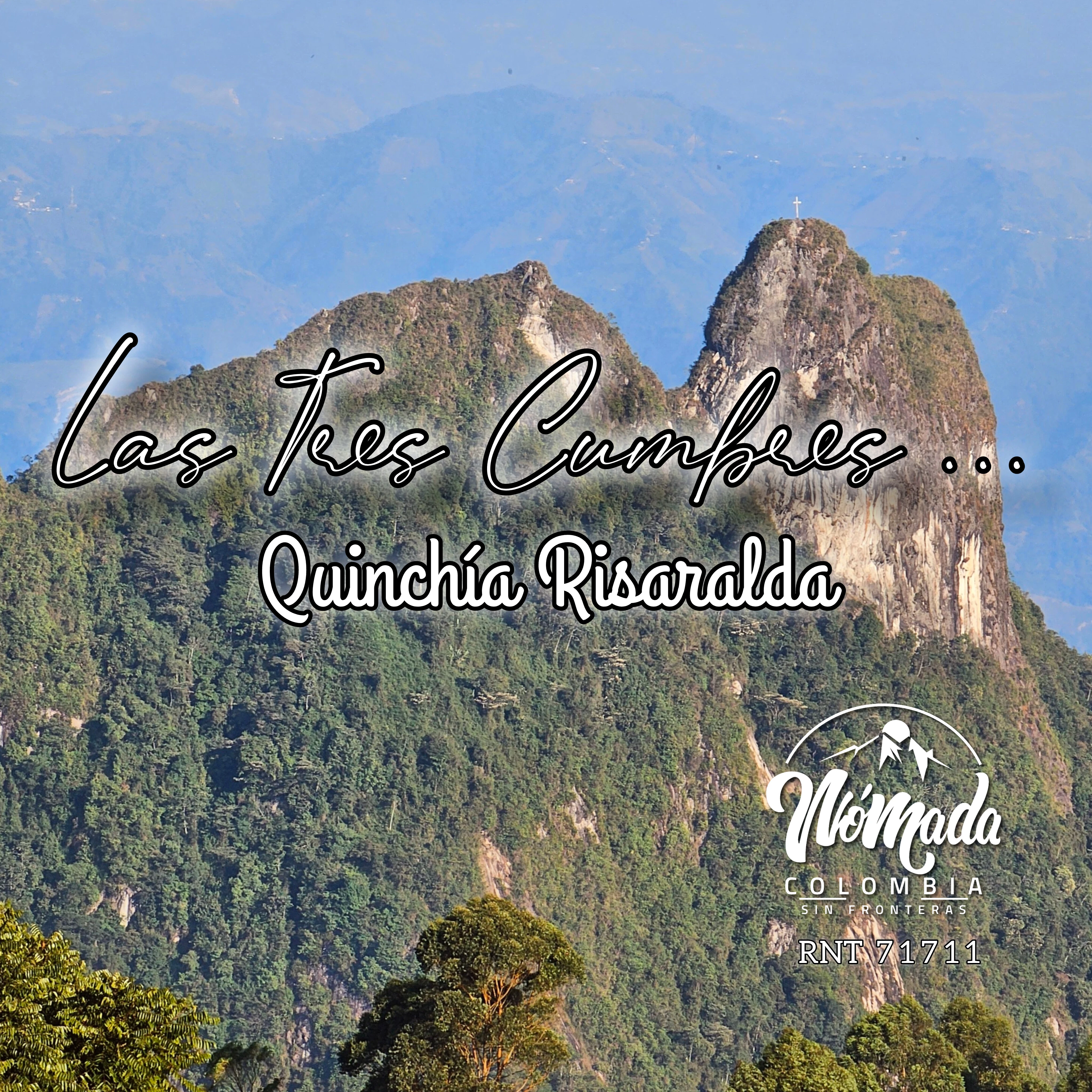 Las Tres Cumbres De Quinchía Risaralda