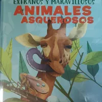 EXTRAÑOS Y MARAVILLOSOS AMIMALES 