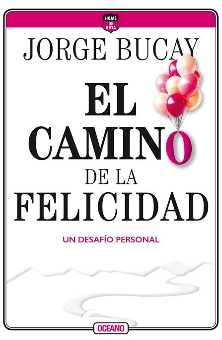 EL CAMINO DE LA FELICIDAD 