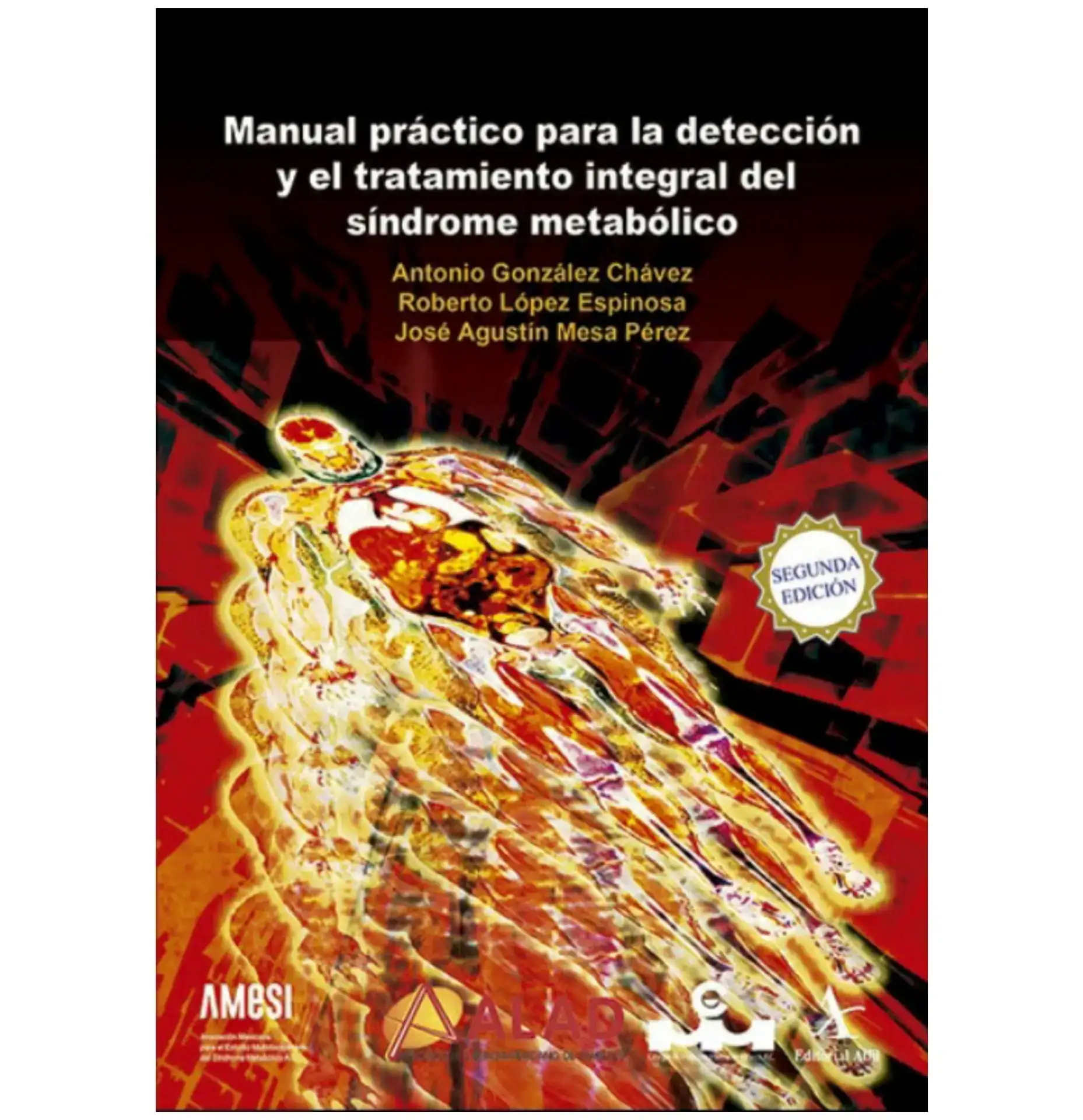 Manual práctico para la detección y el tratamiento integral del síndrome metabólico 