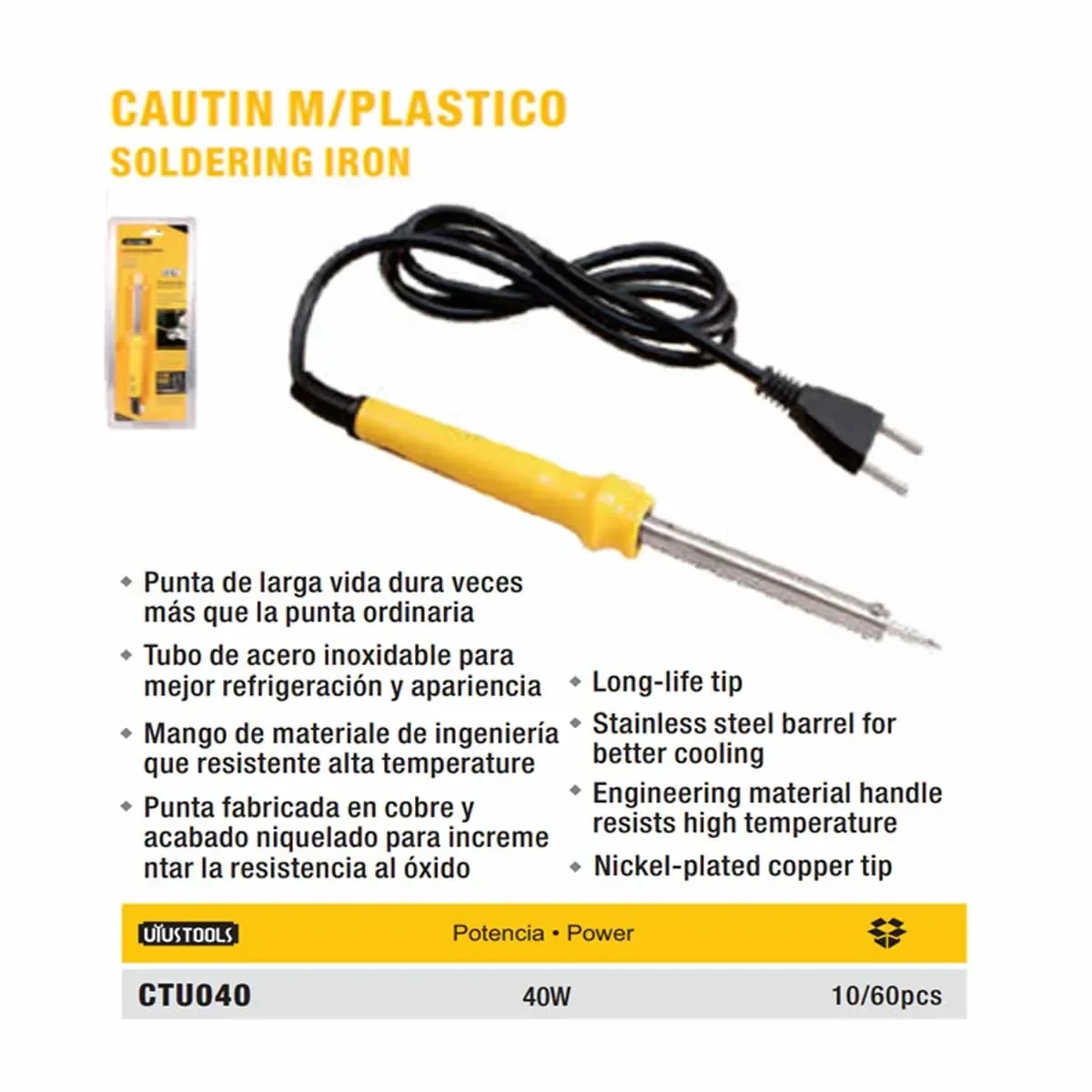CAUTIN UYUST M/PLASTICO 40 WATTS