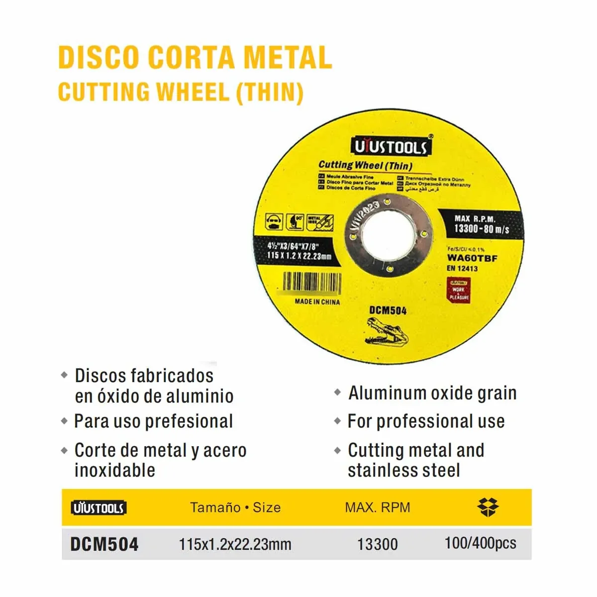 DISCO CORTE Galleta UYUST 4 1/2 X 3/64 X 7/8 ***