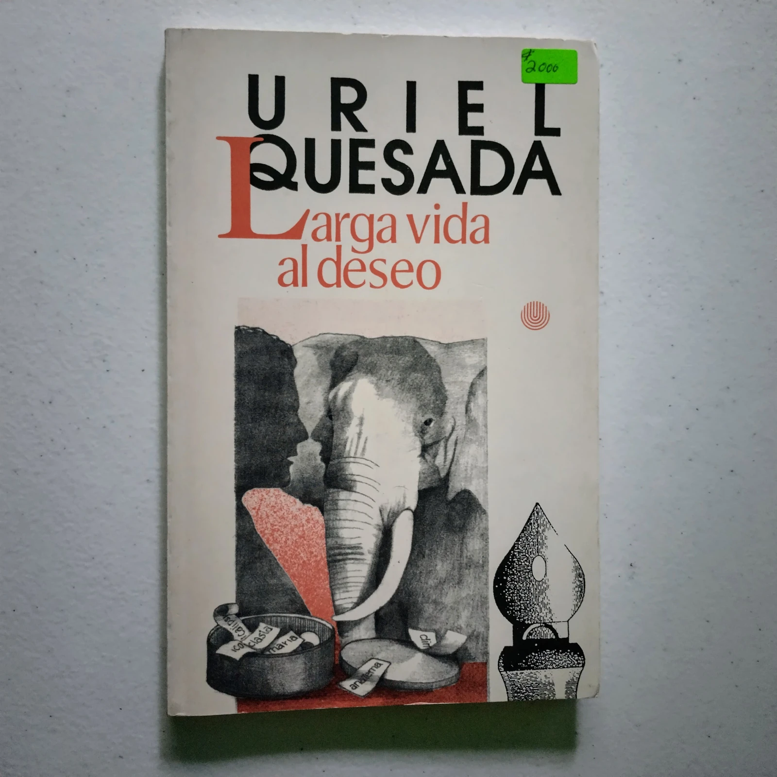Larga vida al deseo, Uriel Quesada, usado