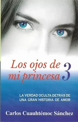 LOS OJOS DE MI PRINCESA 3 SHECCID 