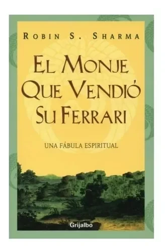 EL MONJE QUE VENDIO SU FERRARI 