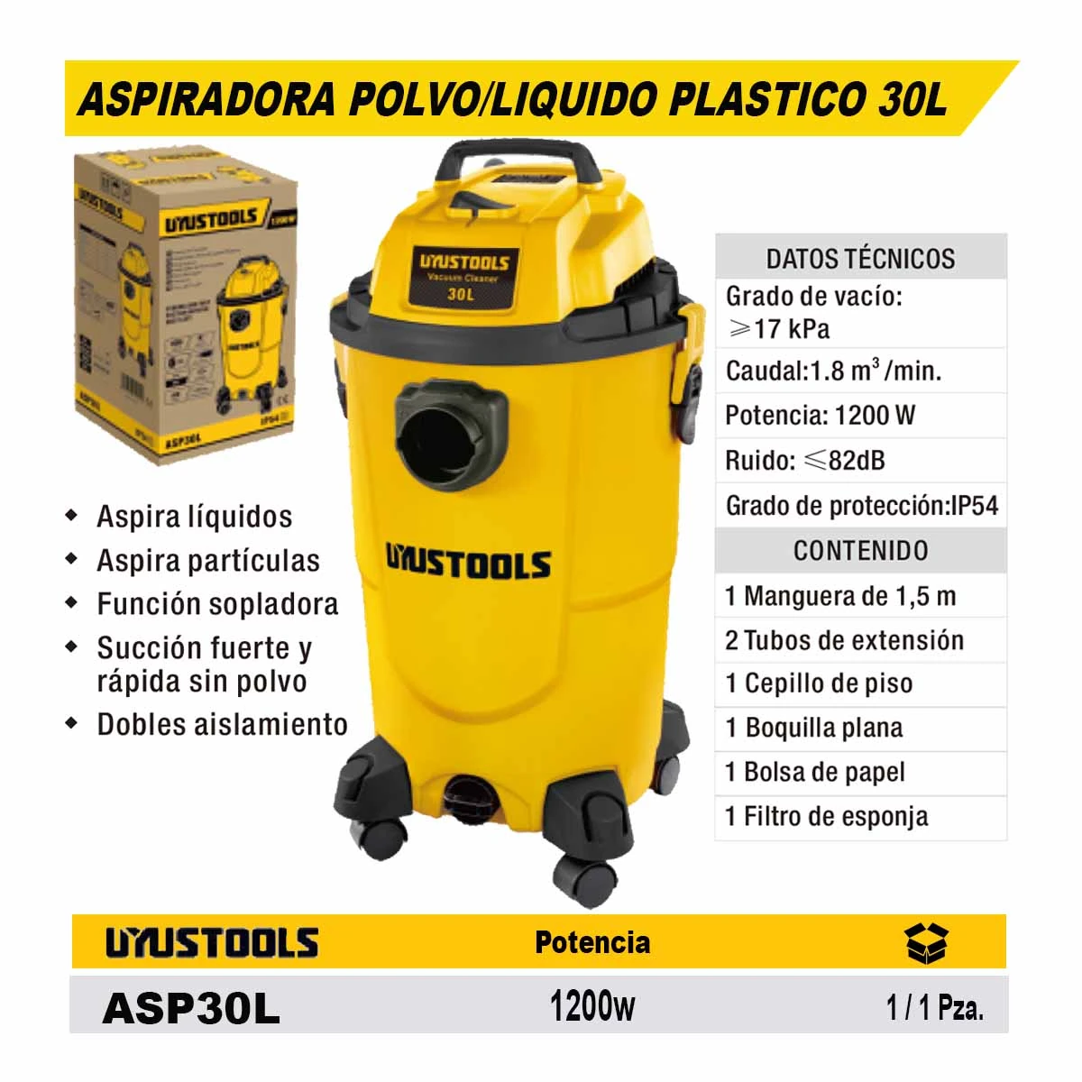 ASPIRADORA POLVO/ LIQUIDO PLASTICO UYUST 30 L