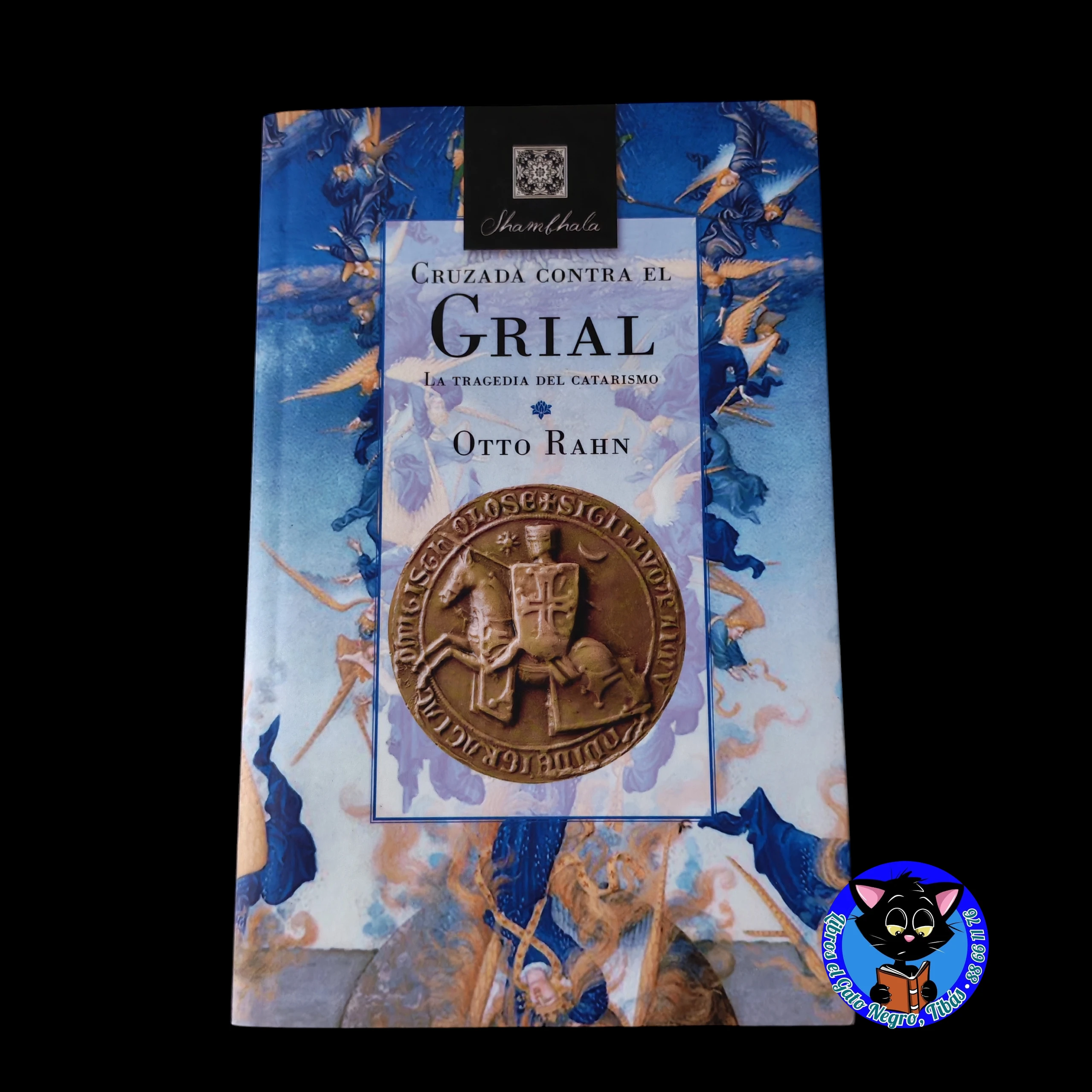 Cruzada contra el Grial, Otto Rahn, nuevo.