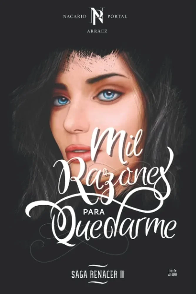 MIL RAZONES PARA QUEDARME 