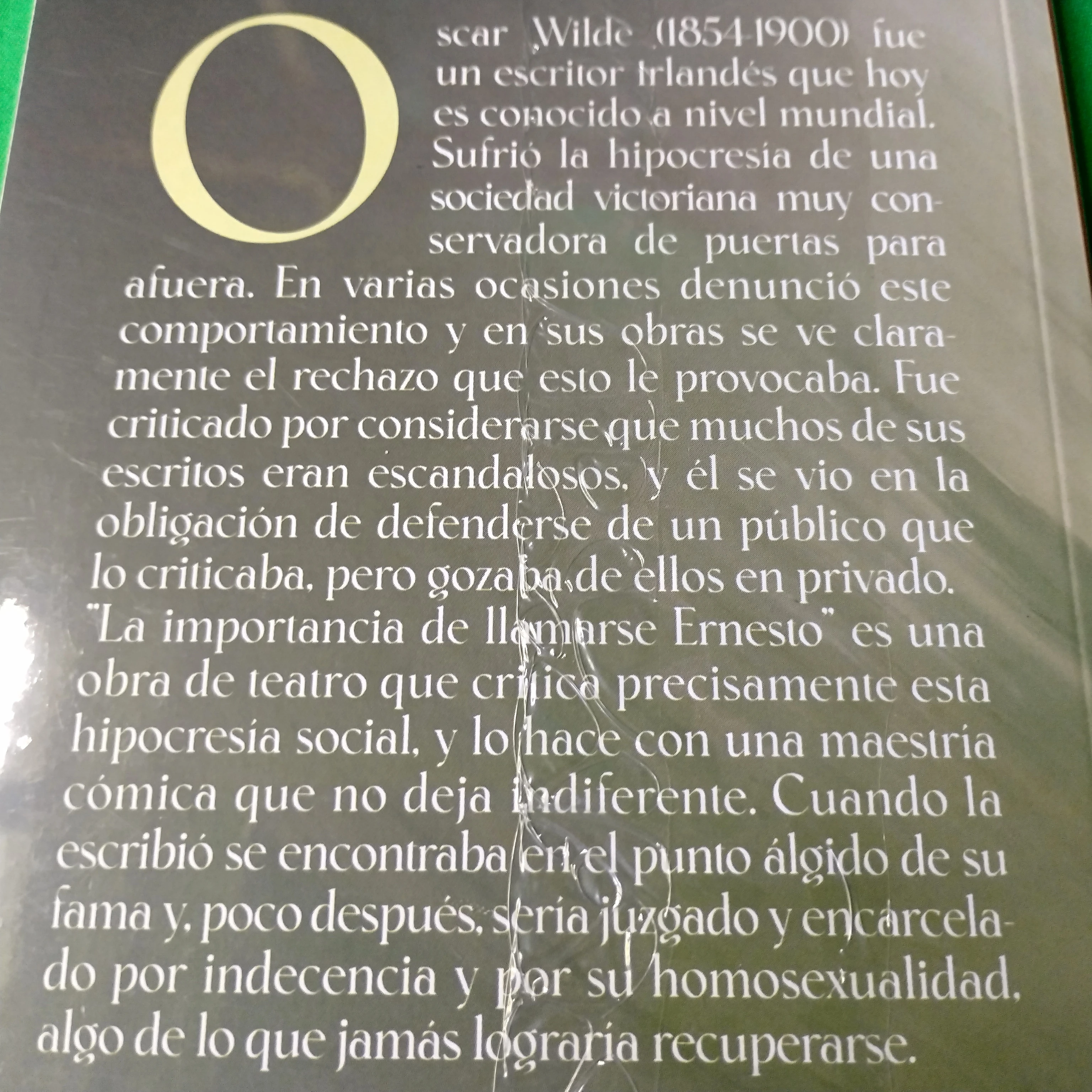 La importancia de llamarse Ernesto, Óscar Wilde nuevo  2