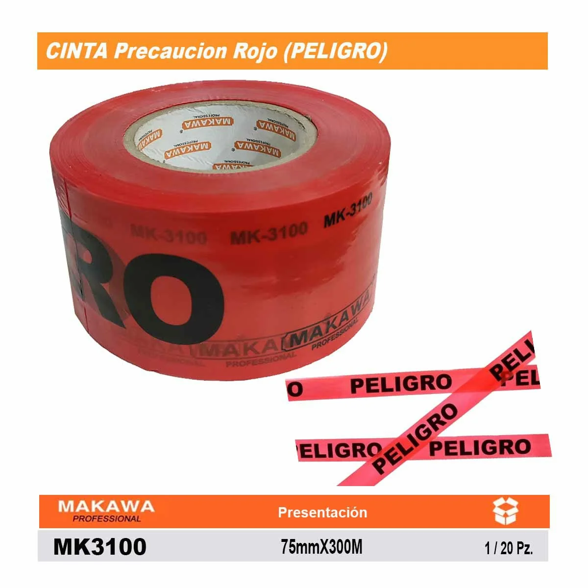CINTA Precaucion Rojo (PELIGRO) MKW 75mmX300M