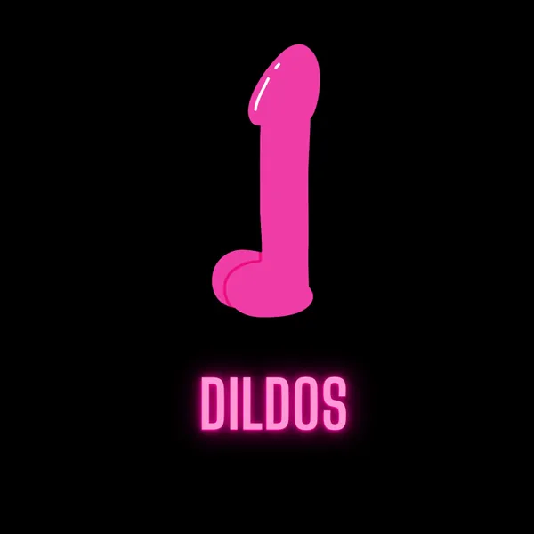 Dildos