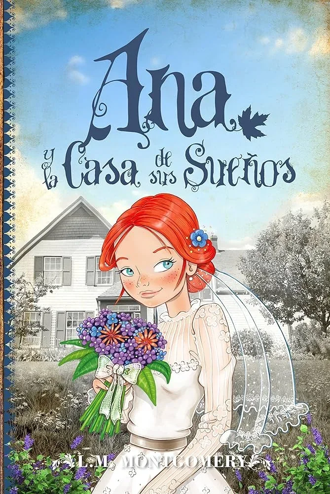 ANA Y LA CASA DE SUS SUEÑOS 