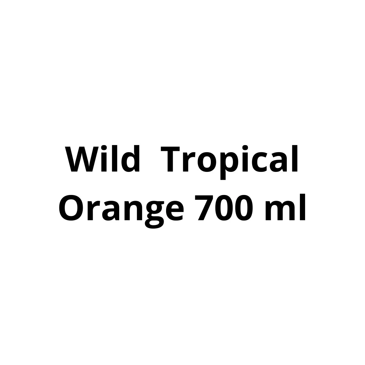 WILD TROPICAL ORANGE 700 ML