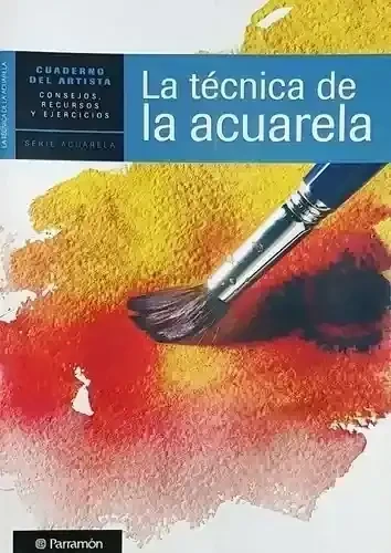 La Técnica de la Acuarela