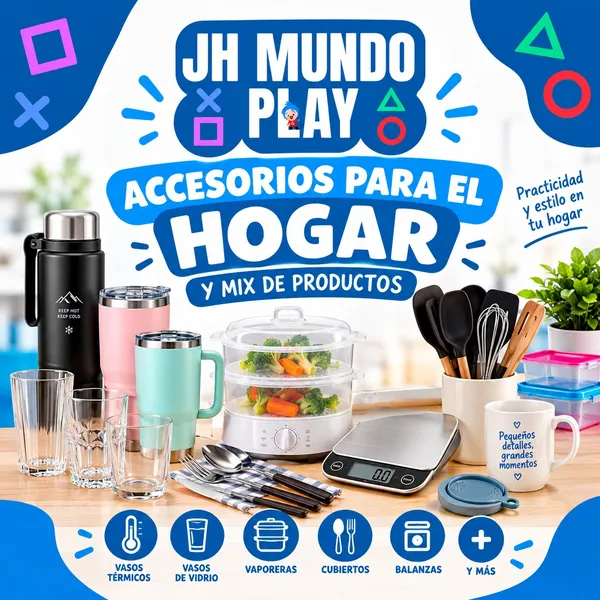 ACCESORIOS HOGAR Y MIX DE PRODUCTOS