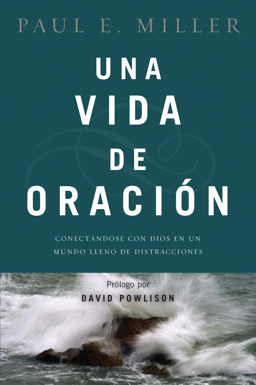 Una vida de oracion 3