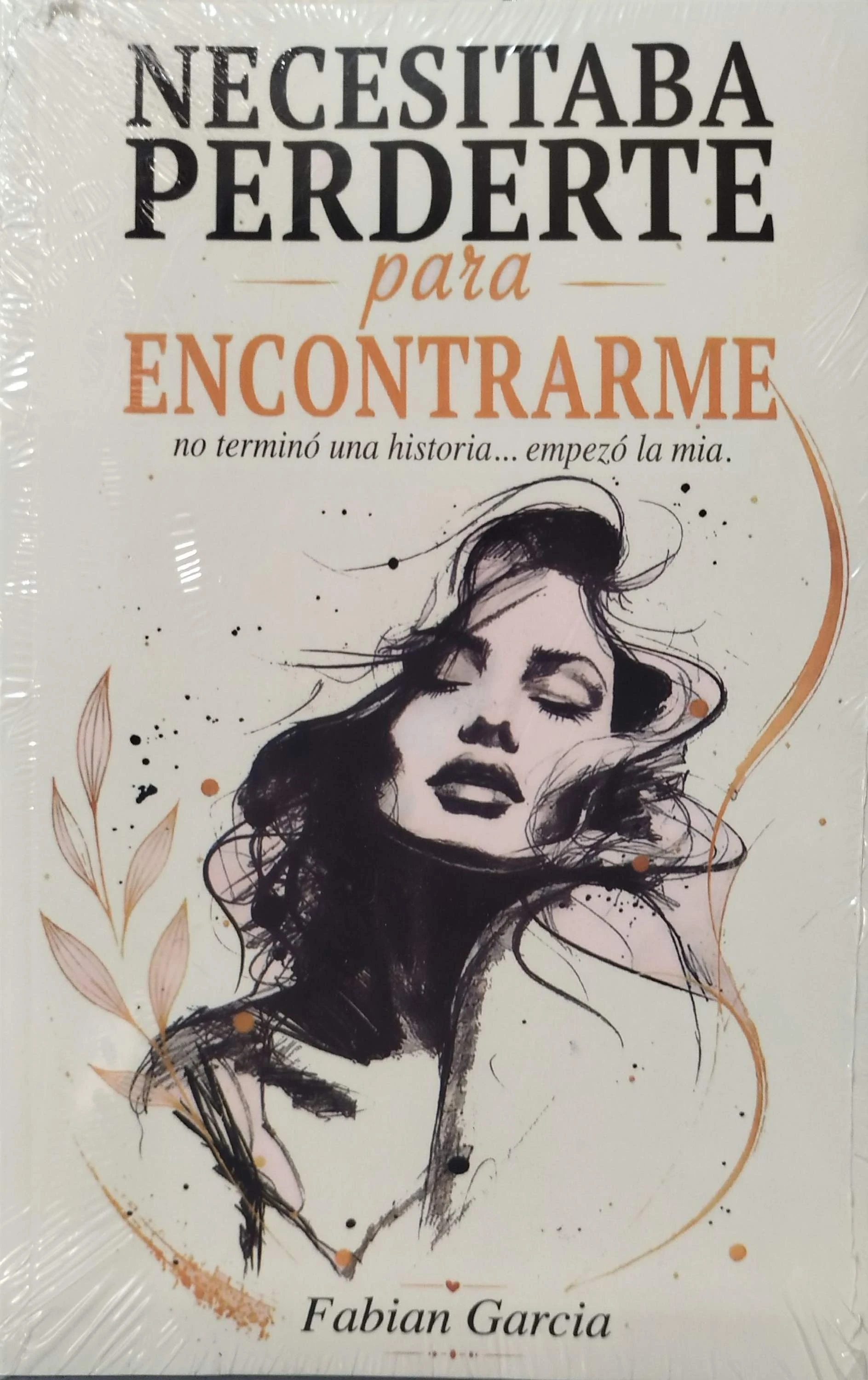 NECESITABA PERDERTE PARA ENCONTRARME 