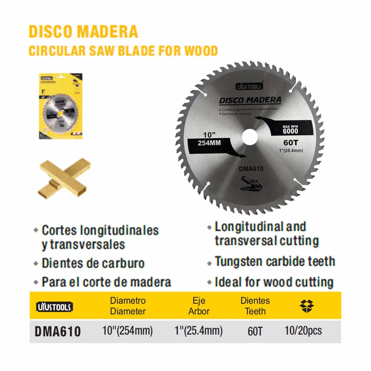 DISCO CORTE MADERA 10" x 60 Teeth UYUST (254mm)