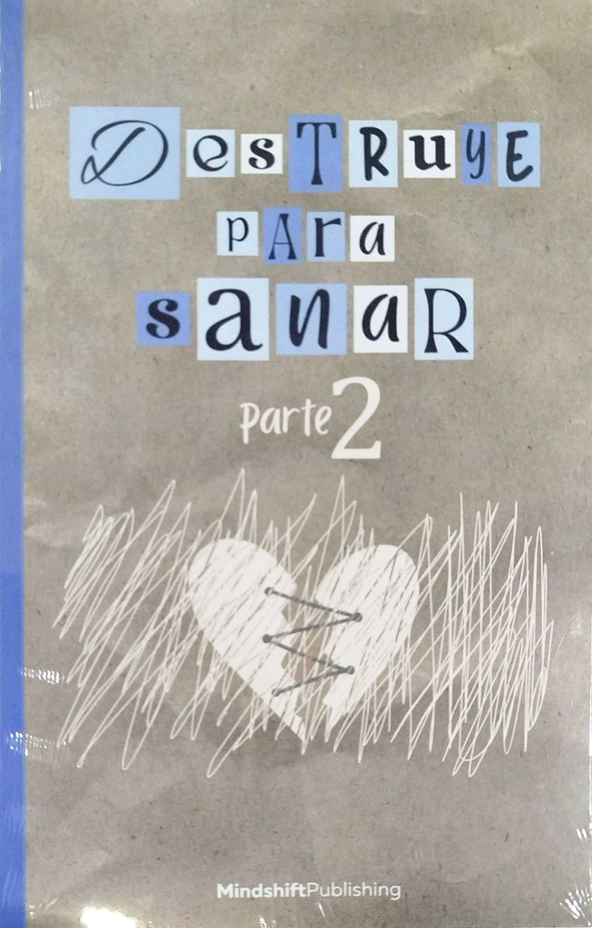 DESTRUYE PARA SANAR 2 