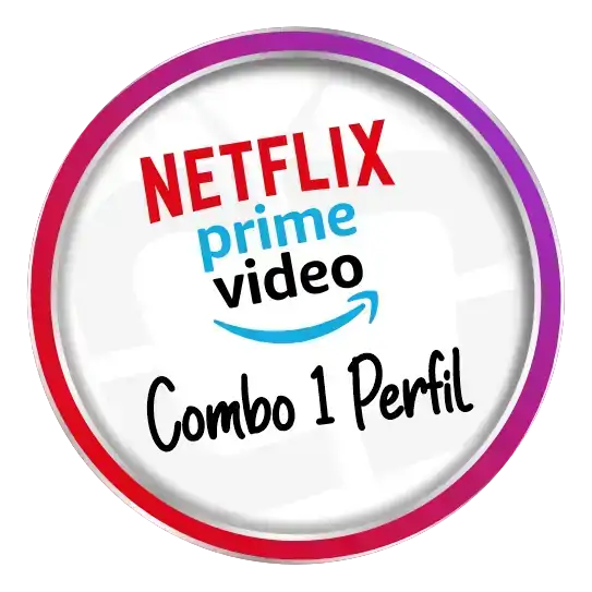 Combo Netflix - Prime Video